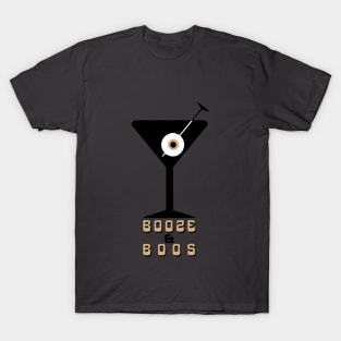 Booze and Boos T-Shirt